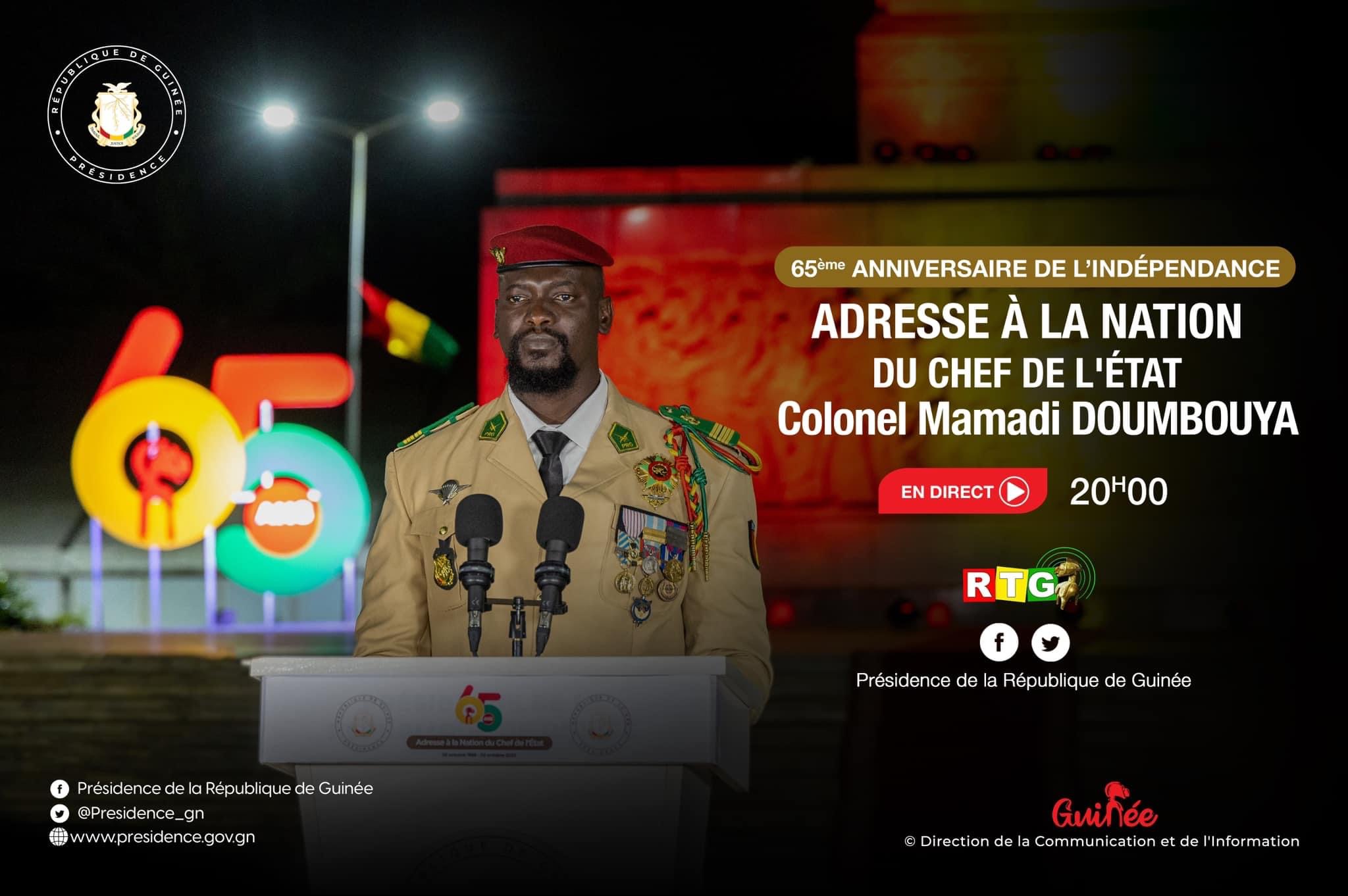 𝟔𝟓𝐞̀𝐦𝐞 𝐀𝐍𝐍𝐈𝐕𝐄𝐑𝐒𝐀𝐈𝐑𝐄 𝐃𝐄 𝐋𝐀 𝐅𝐄̂𝐓𝐄 𝐃𝐄 𝐋’𝐈𝐍𝐃𝐄́𝐏𝐄𝐍𝐃𝐀𝐍𝐂𝐄  🔹 ADRESSE À LA NATION DU CHEF DE L’ÉTAT, Colonel Président Mamadi Doumbouya